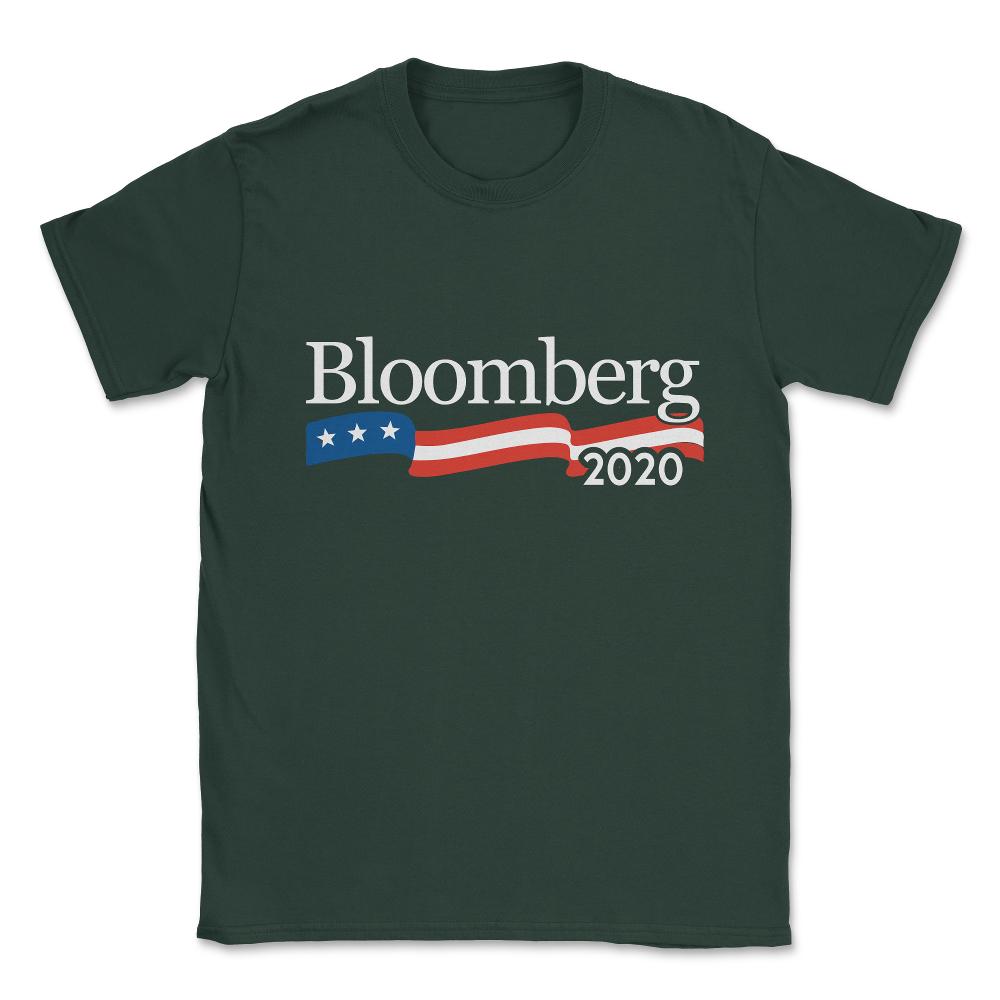 Michael Bloomberg for President 2020 Unisex T-Shirt - Forest Green