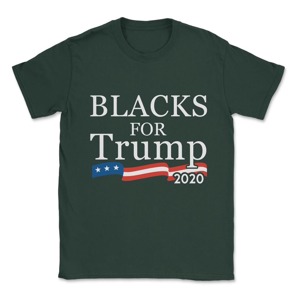 Black Conservatives For Trump 2020 Unisex T-Shirt - Forest Green
