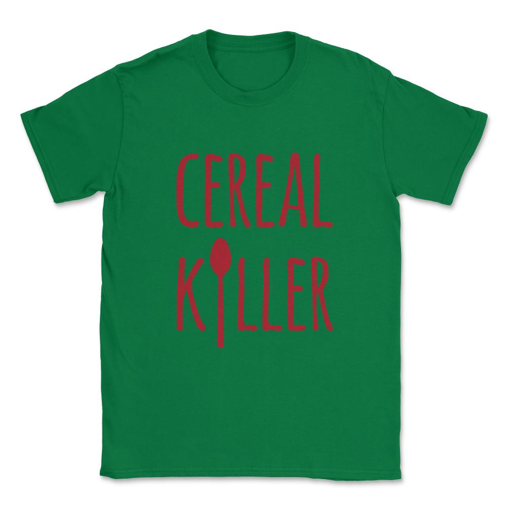 Cereal Killer Unisex T-Shirt - Green