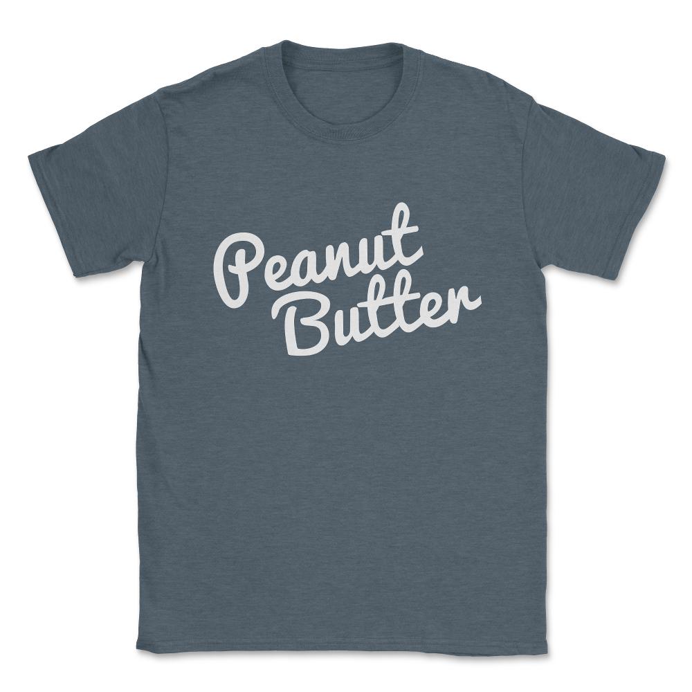 Peanut Butter Unisex T-Shirt - Dark Grey Heather