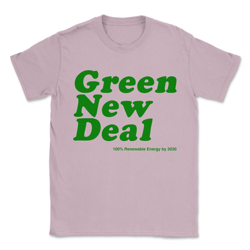 Green New Deal Unisex T-Shirt - Light Pink