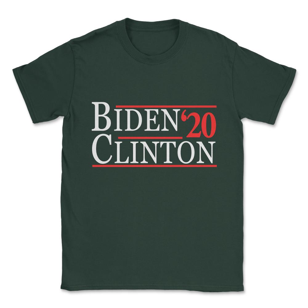 Joe Biden Hillary Clinton 2020 Unisex T-Shirt - Forest Green