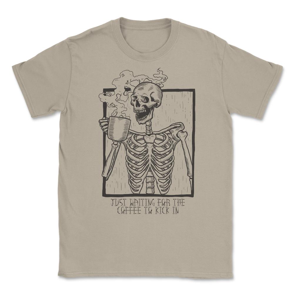 Just Waiting For the Coffee to Kick In Skeleton Unisex T-Shirt - Cream