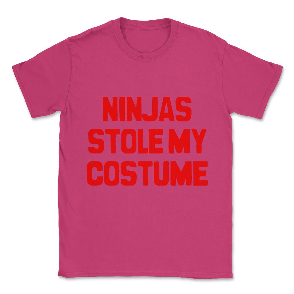 Ninjas Stole My Costume Easy Halloween Unisex T-Shirt - Heliconia