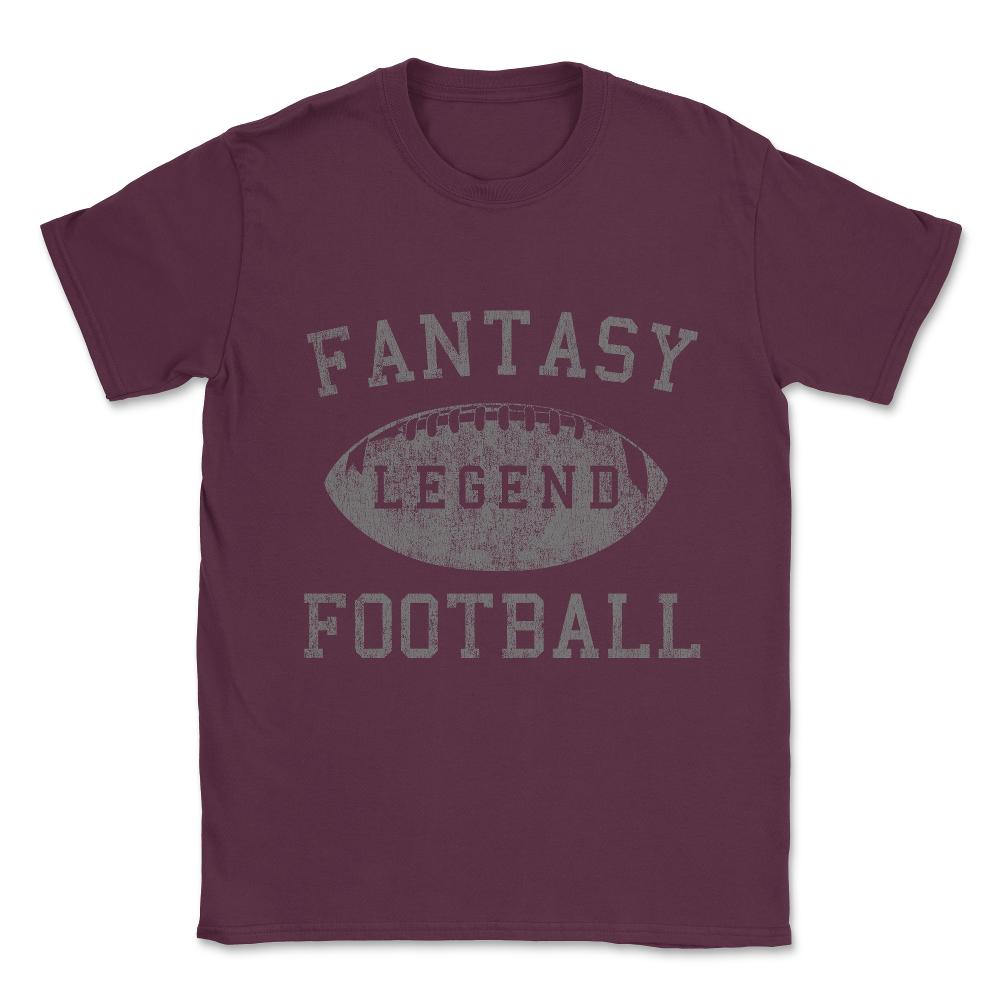 Vintage Fantasy Football Legend Unisex T-Shirt - Maroon