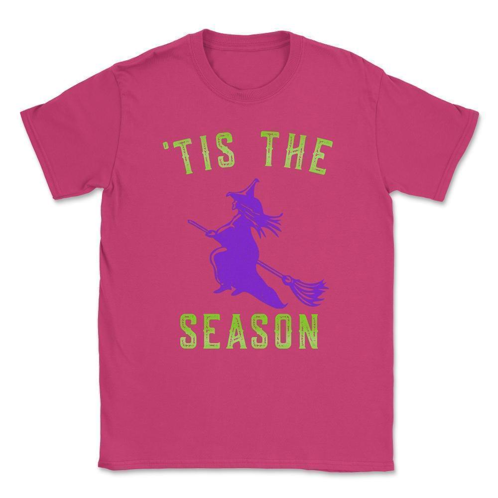 'tis The Season Halloween Witch Unisex T-Shirt