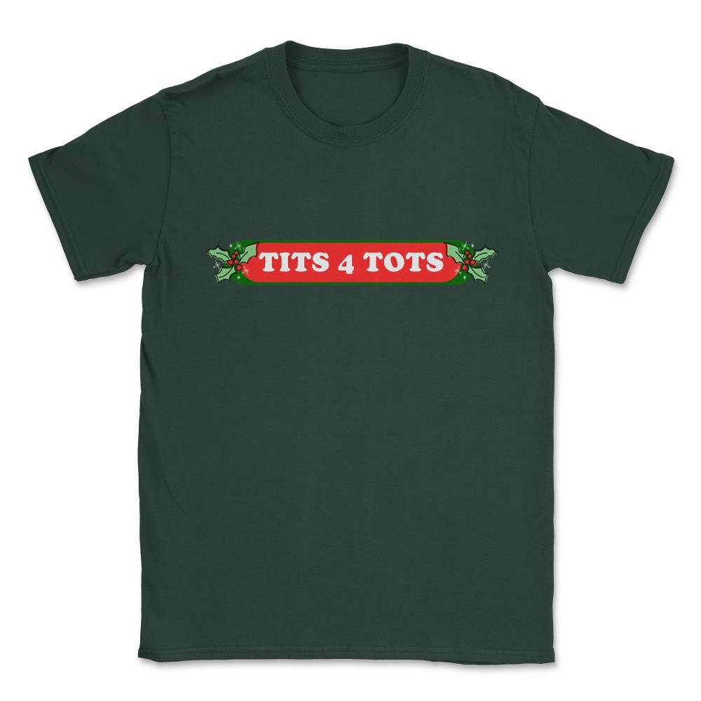Tits For Tots Funny Christmas Unisex T-Shirt - Forest Green