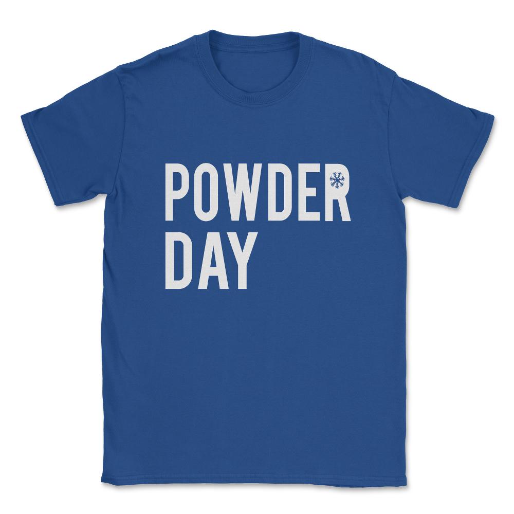 Powder Day Unisex T-Shirt - Royal Blue
