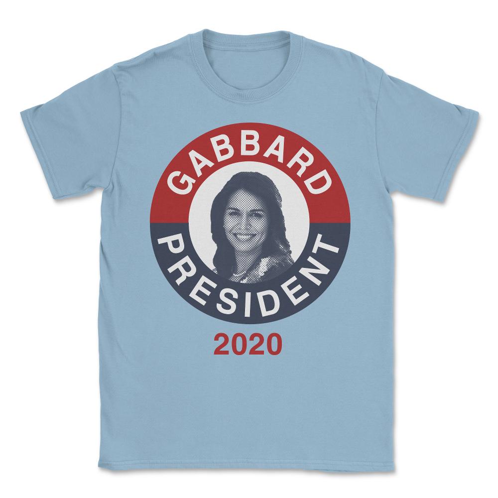 Tulsi Gabbard for President 2020 Unisex T-Shirt - Light Blue