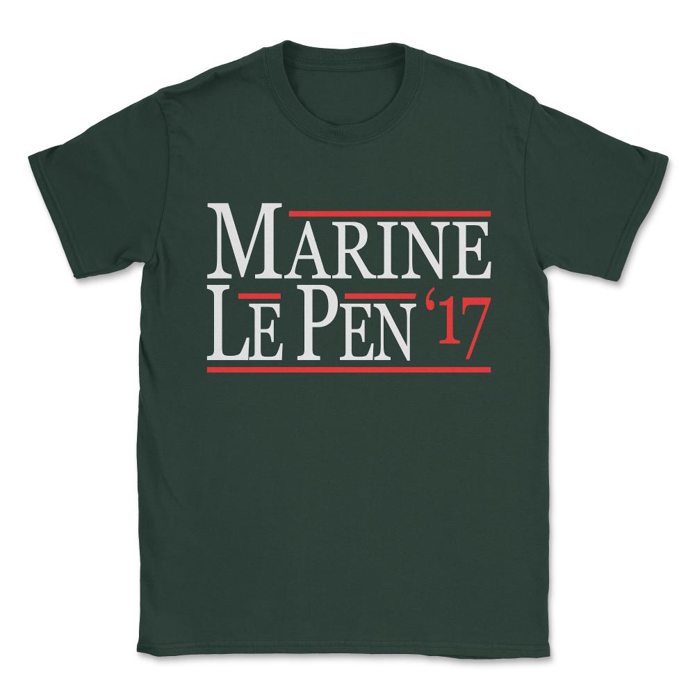 Marine Le Pen 2017 Unisex T-Shirt - Forest Green