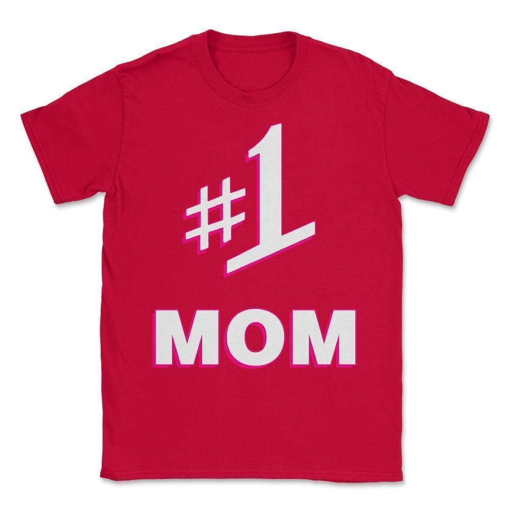#1 Mom Number One Mom Unisex T-Shirt
