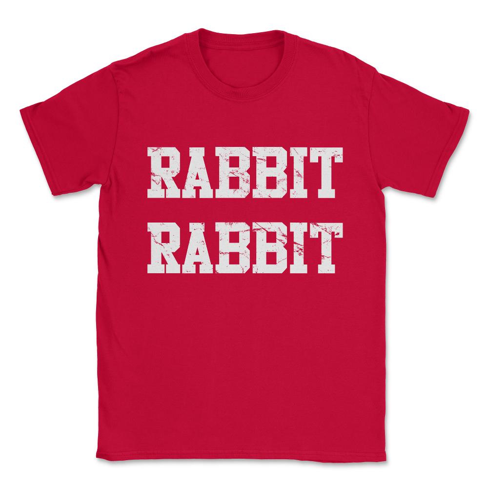 Rabbit Rabbit Unisex T-Shirt - Red
