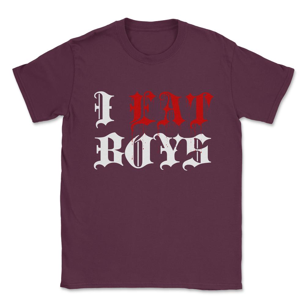 I Eat Boys Vampire Halloween Unisex T-Shirt - Maroon