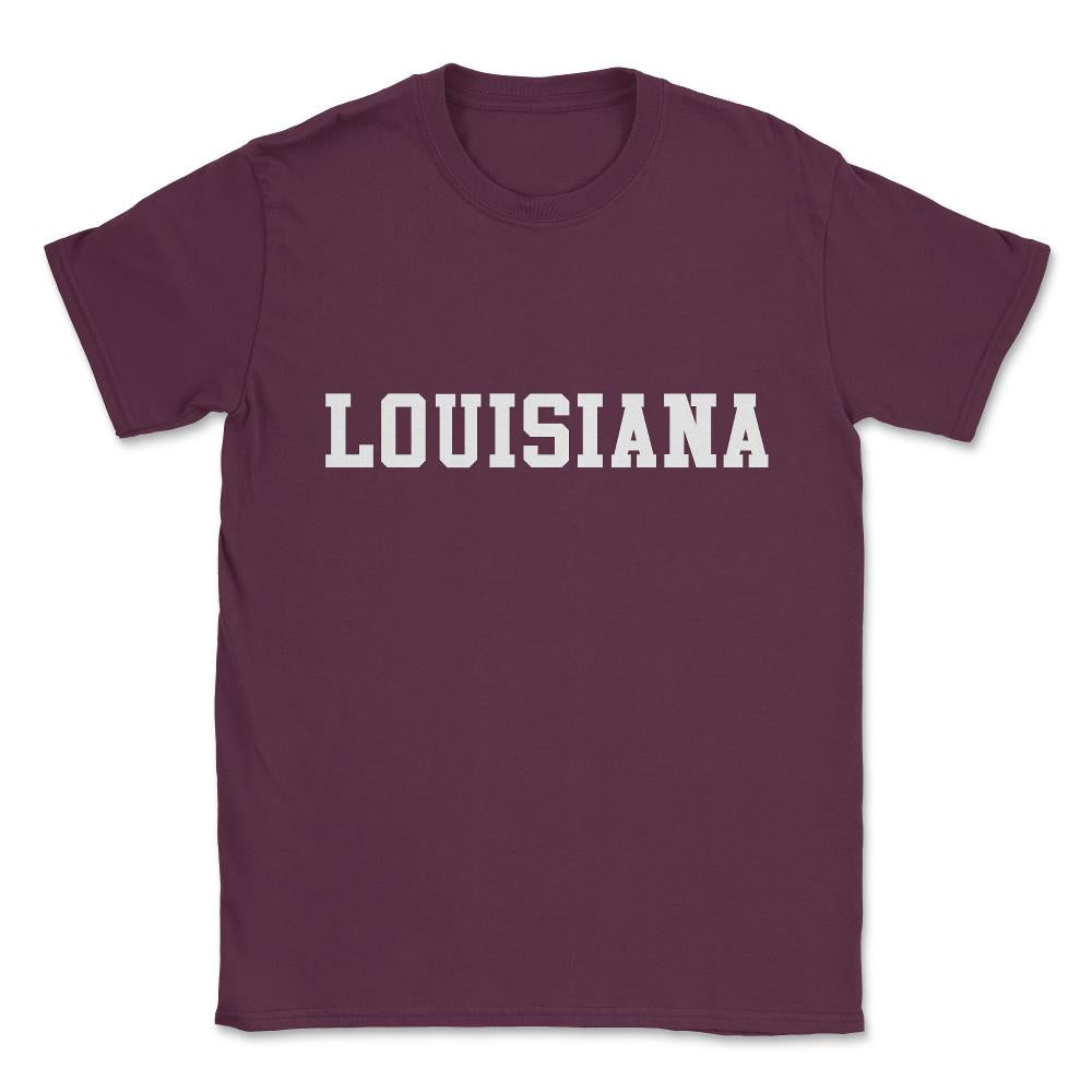 Louisiana Unisex T-Shirt - Maroon