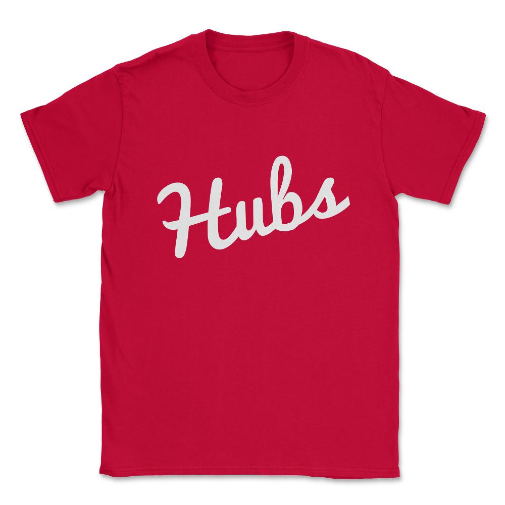 Hubs Husband Unisex T-Shirt - Red
