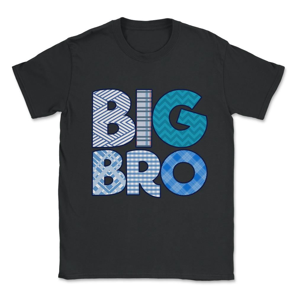 Big Bro Brother Unisex T-Shirt - Black