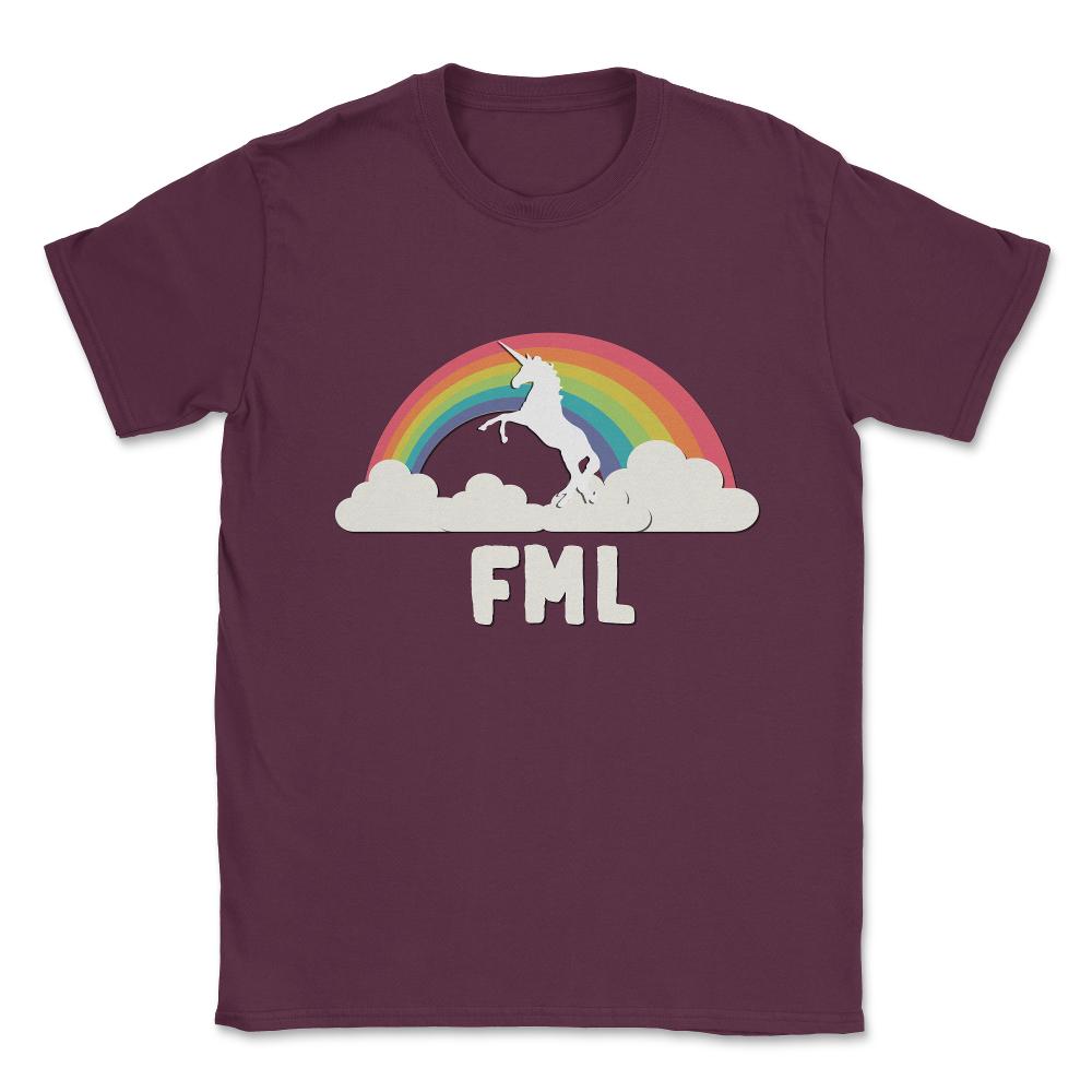 FML Fuck My Life T Shirt Unisex T-Shirt - Maroon