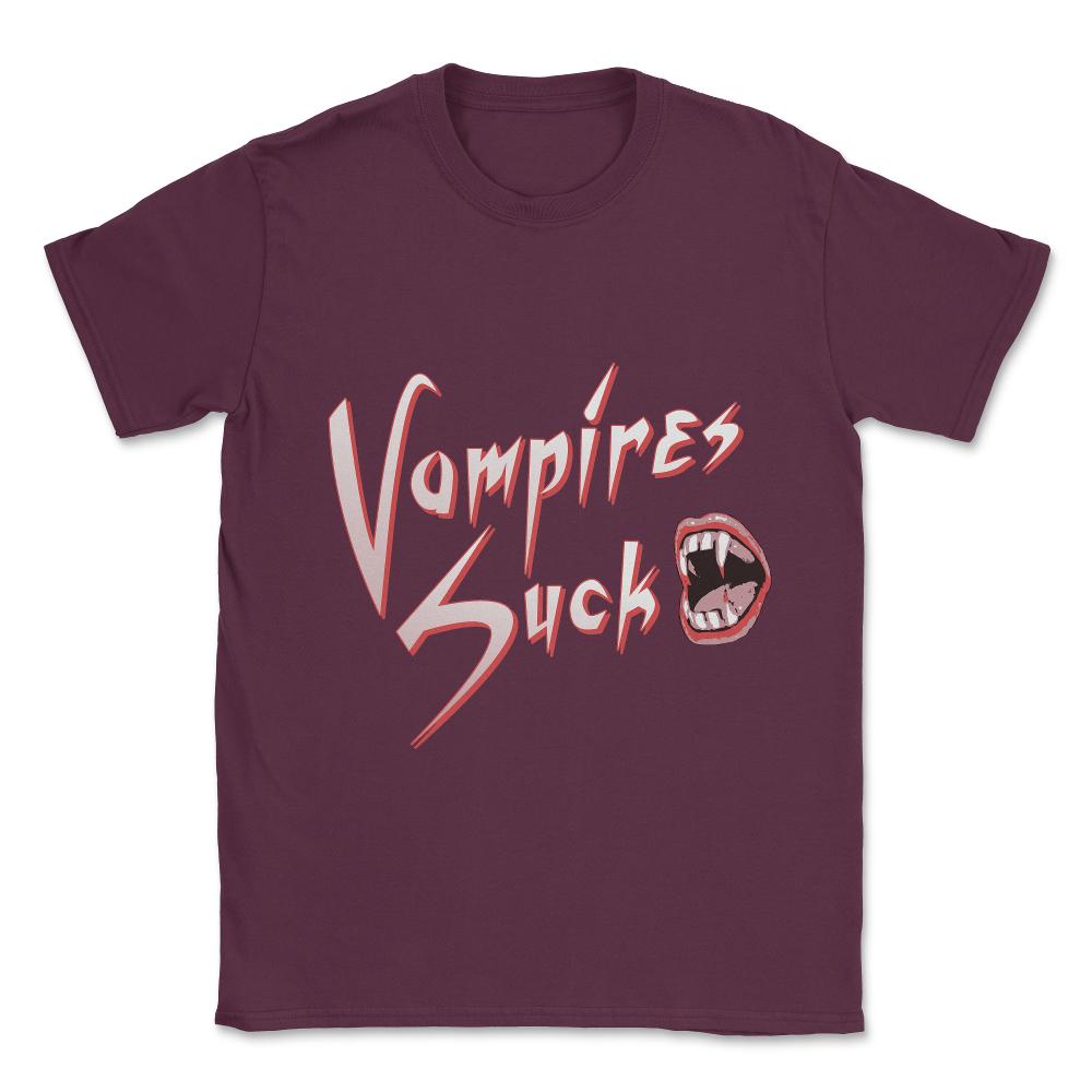 Vampires Suck Unisex T-Shirt - Maroon