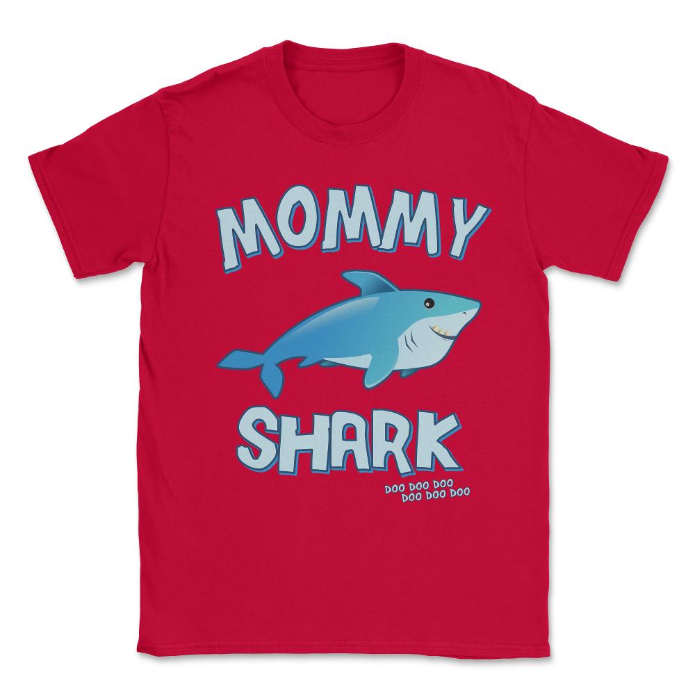 Mommy Shark Doo Doo Doo Unisex T-Shirt - Red