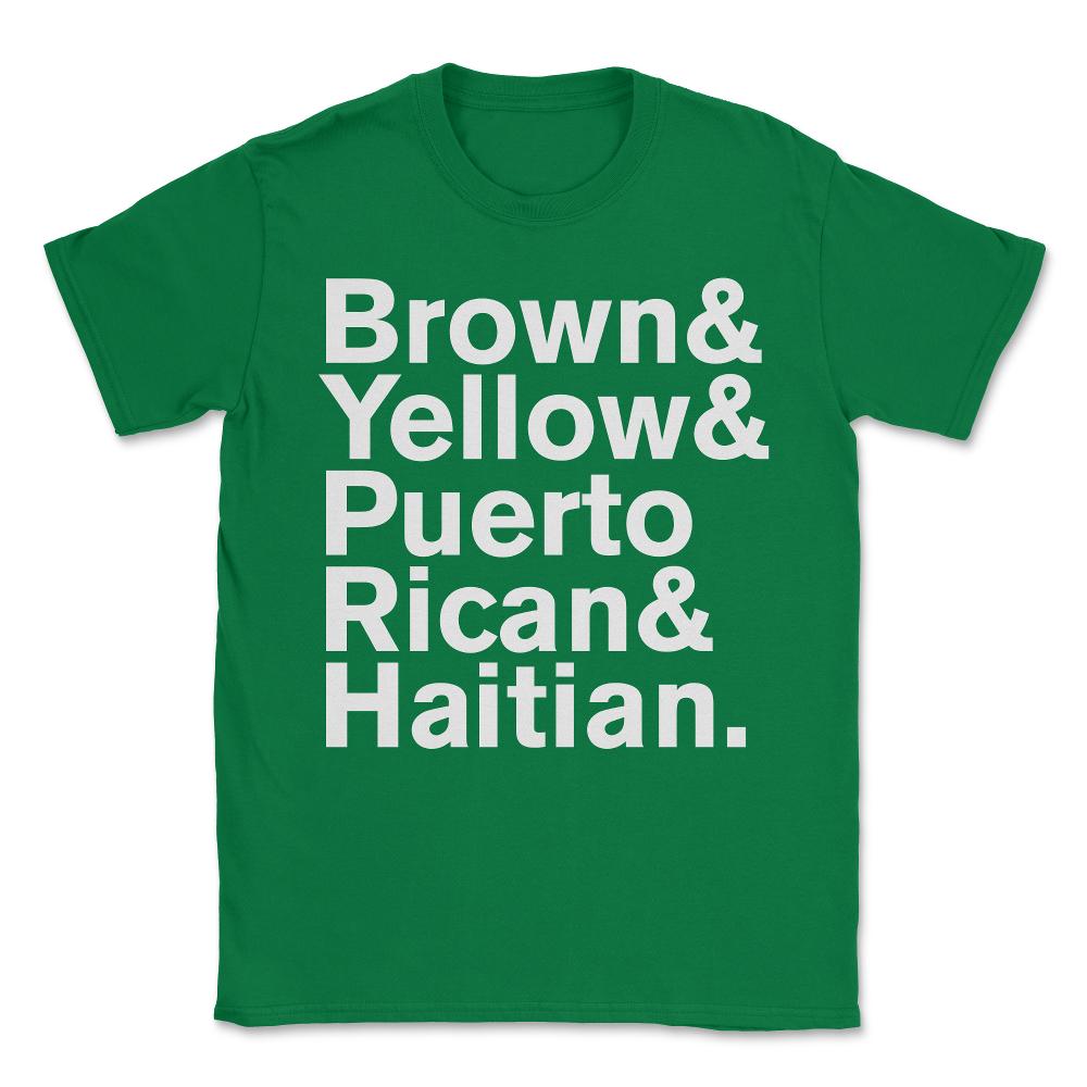 Brown Yellow Puerto Rican Haitian Unisex T-Shirt - Green