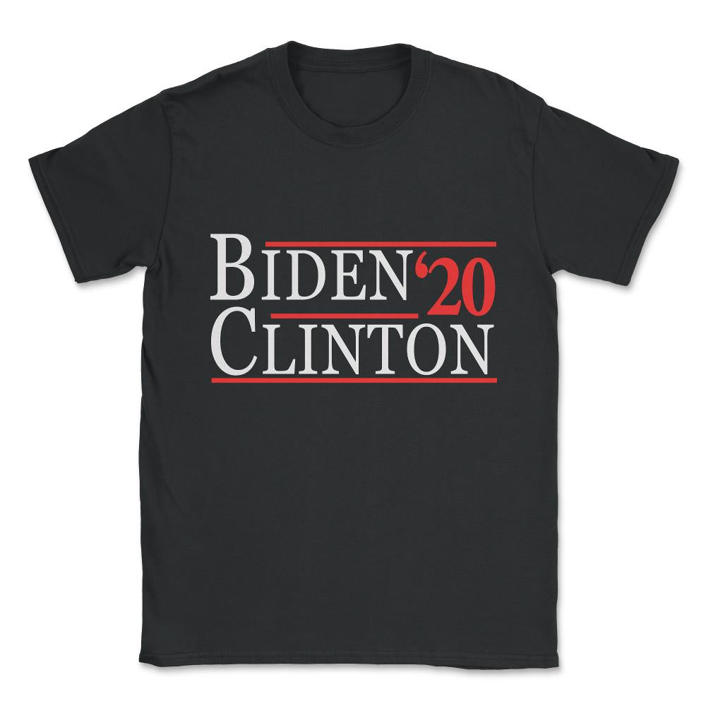 Joe Biden Hillary Clinton 2020 Unisex T-Shirt - Black