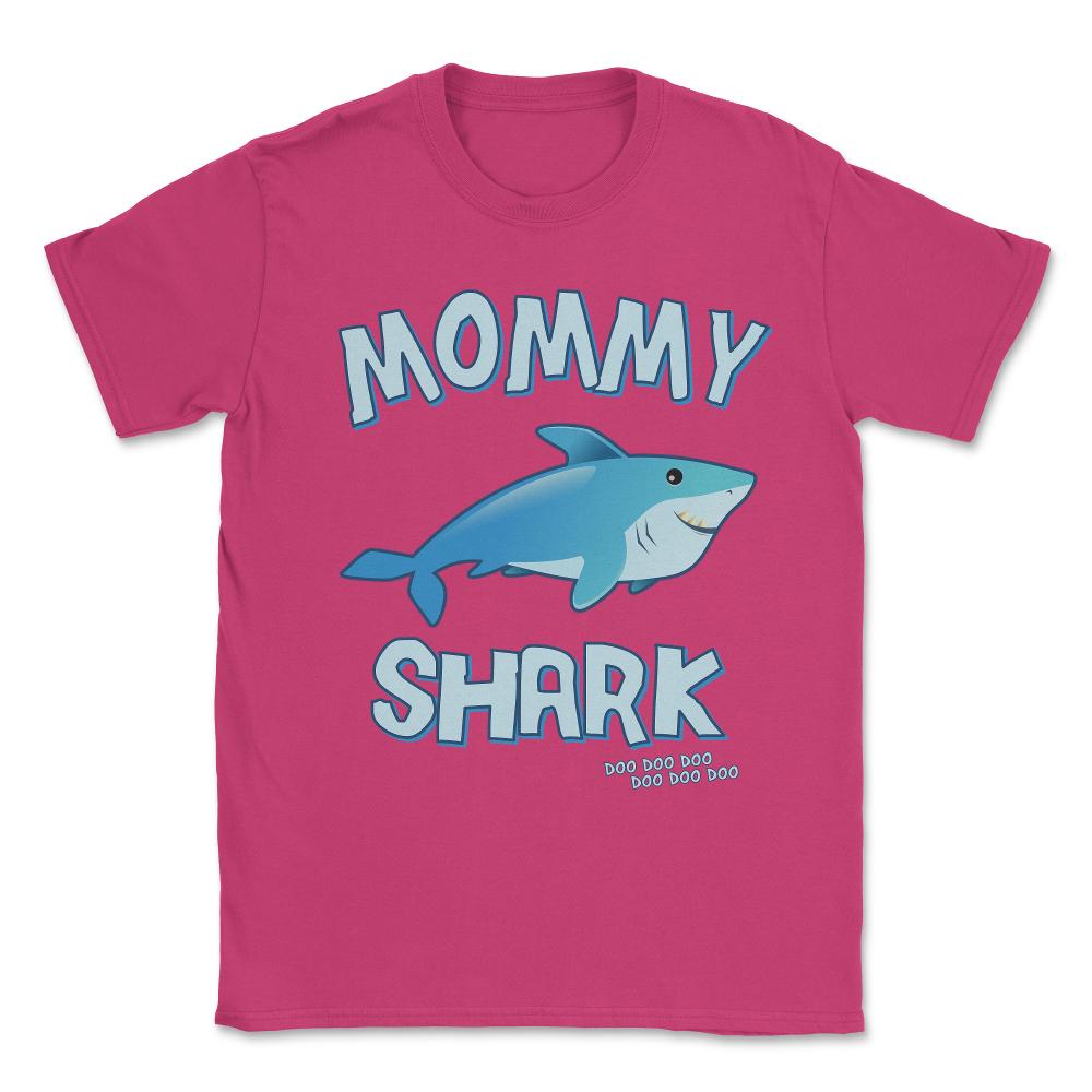 Mommy Shark Doo Doo Doo Unisex T-Shirt - Heliconia
