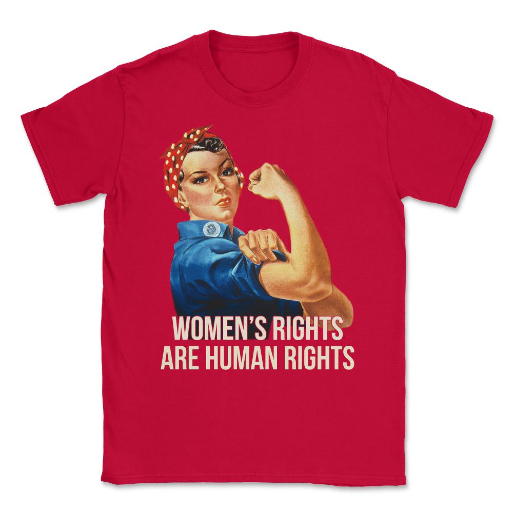 Women's Rights Are Human Rights T-Shirt Unisex T-Shirt - Red