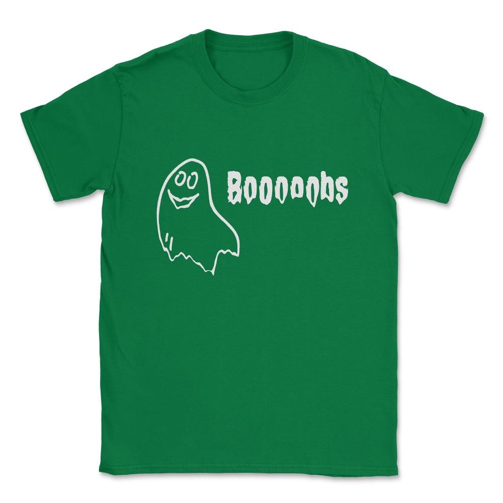Booooobs Boo Halloween Ghost Unisex T-Shirt - Green