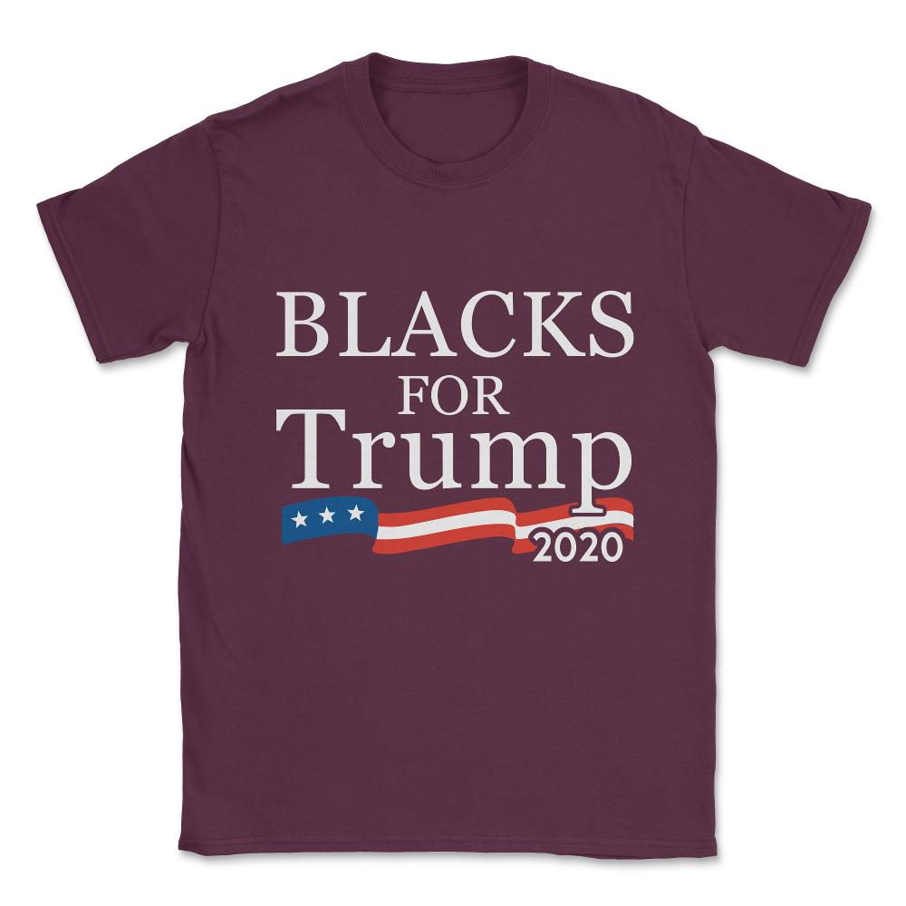 Black Conservatives For Trump 2020 Unisex T-Shirt - Maroon