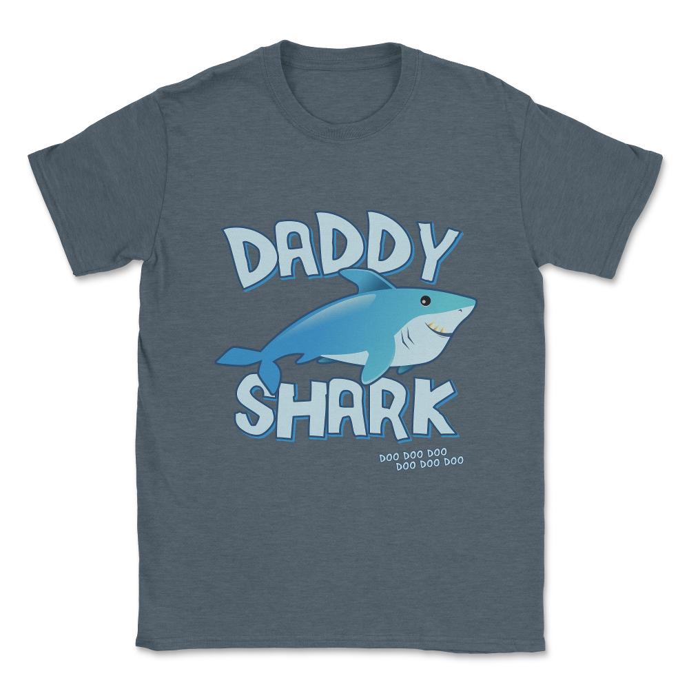 Daddy Shark Doo Doo Doo Unisex T-Shirt - Dark Grey Heather
