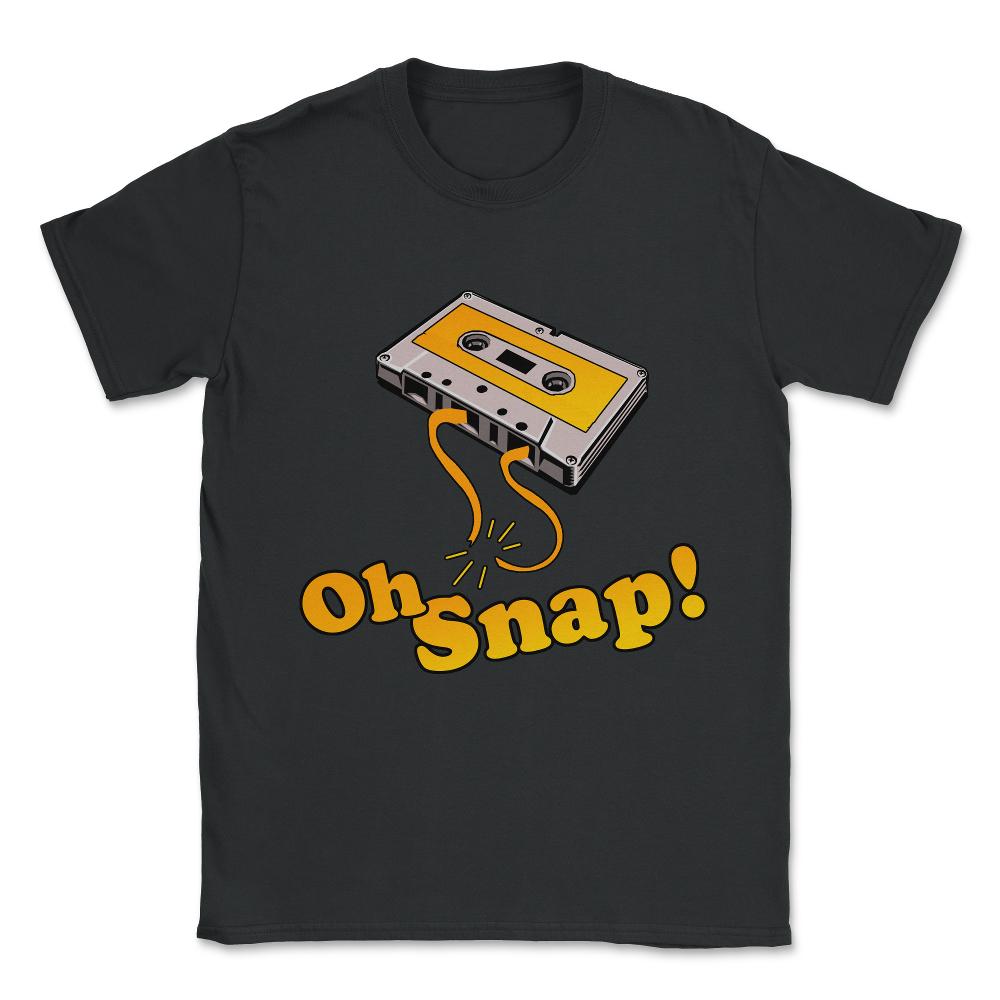Oh Snap 80's Cassette Tape Unisex T-Shirt - Black