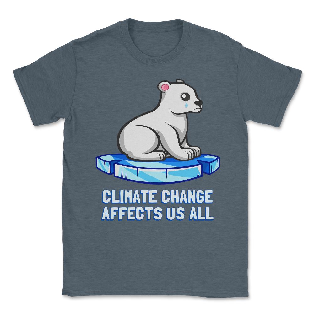 Climate Change Affects Us All Crying Polar Bear Unisex T-Shirt - Dark Grey Heather