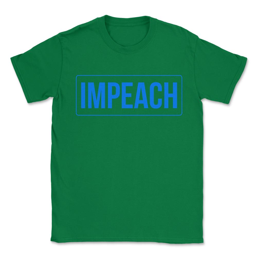 Impeach Boris Johnson Donald Trump Unisex T-Shirt - Green