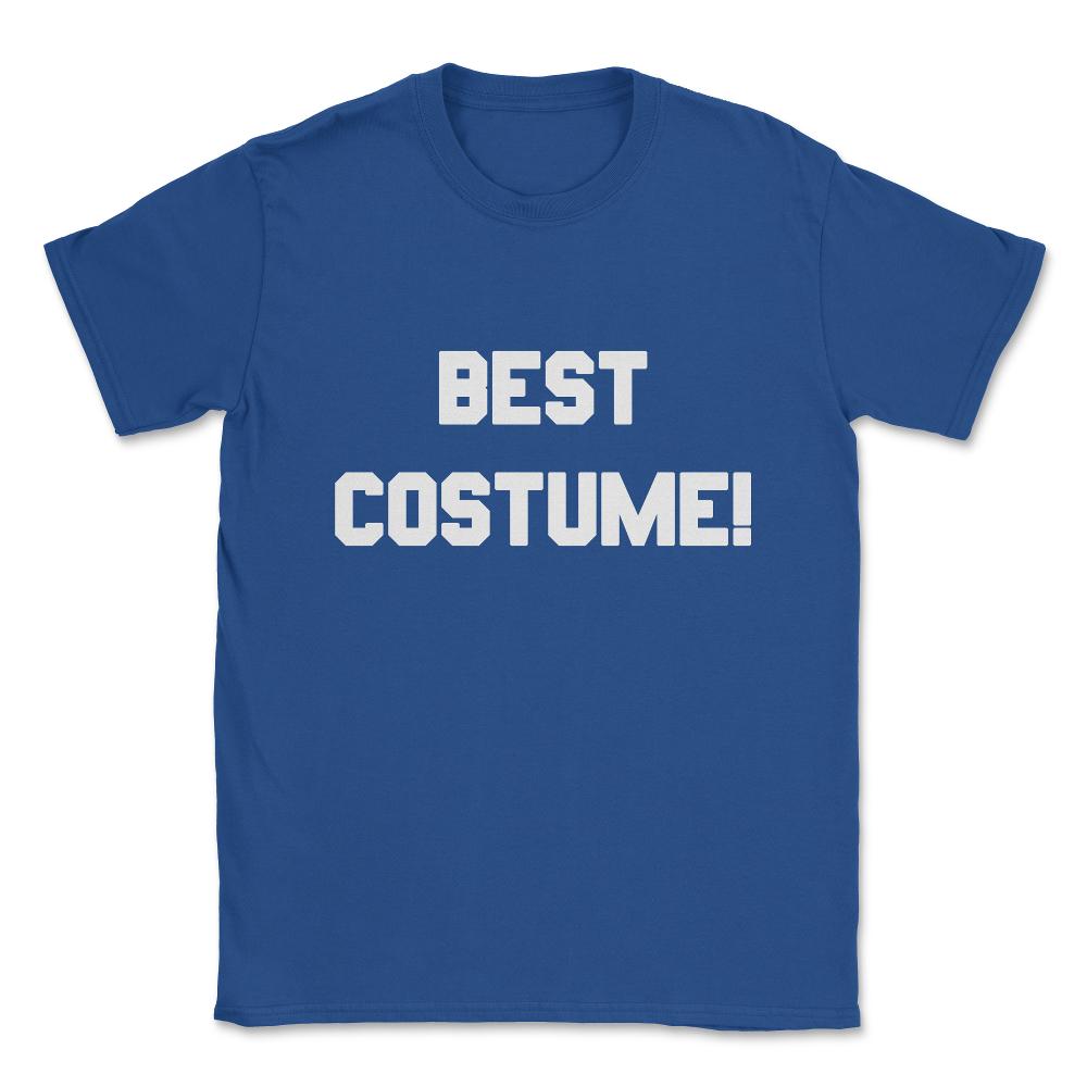 Best Costume Unisex T-Shirt - Royal Blue