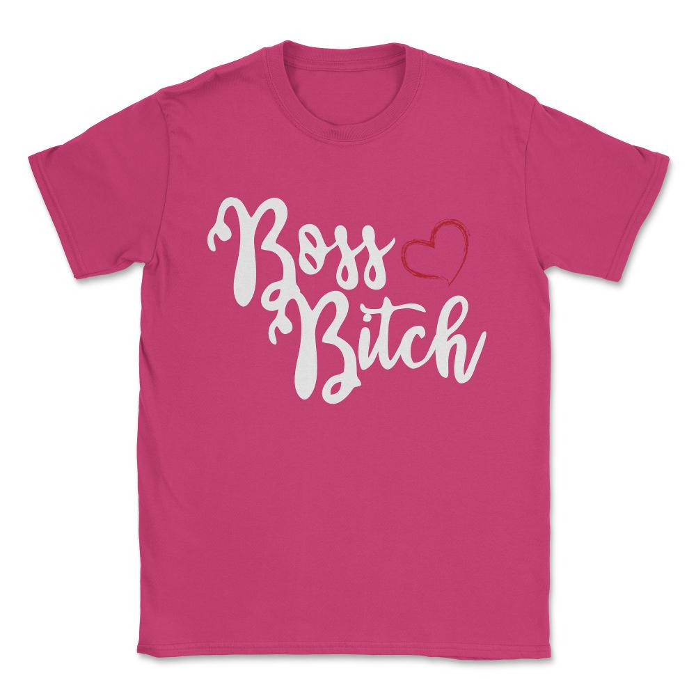 Boss Bitch Best Christmas Gift for Boss Lady Unisex T-Shirt - Heliconia