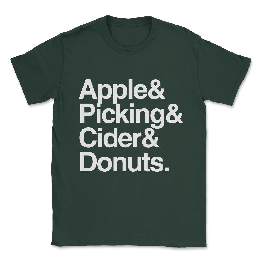 Apple Picking and Cider Donuts Unisex T-Shirt - Forest Green