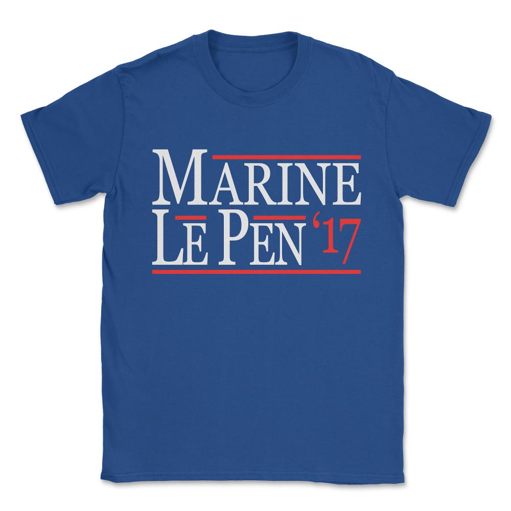 Marine Le Pen 2017 Unisex T-Shirt - Royal Blue