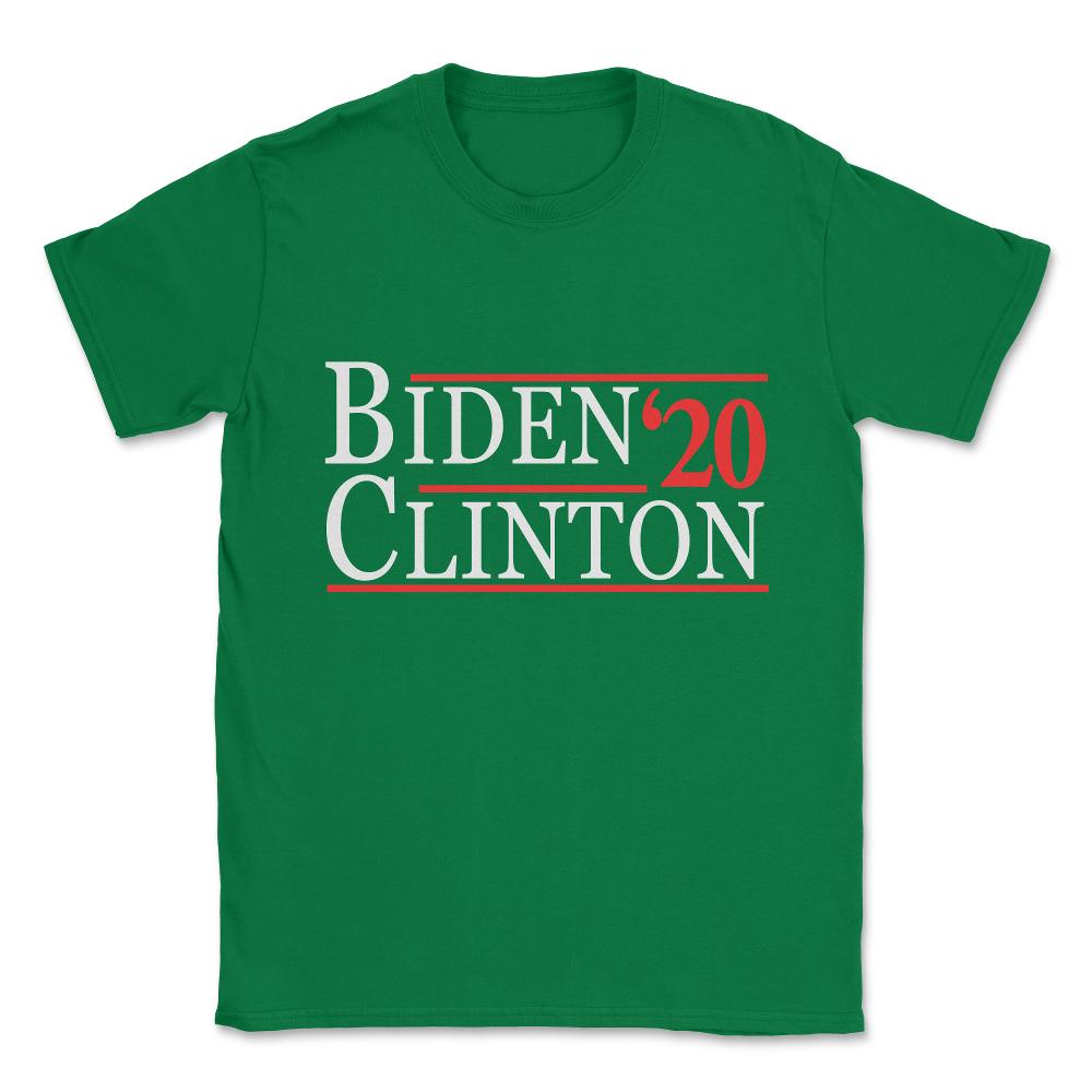 Joe Biden Hillary Clinton 2020 Unisex T-Shirt - Green