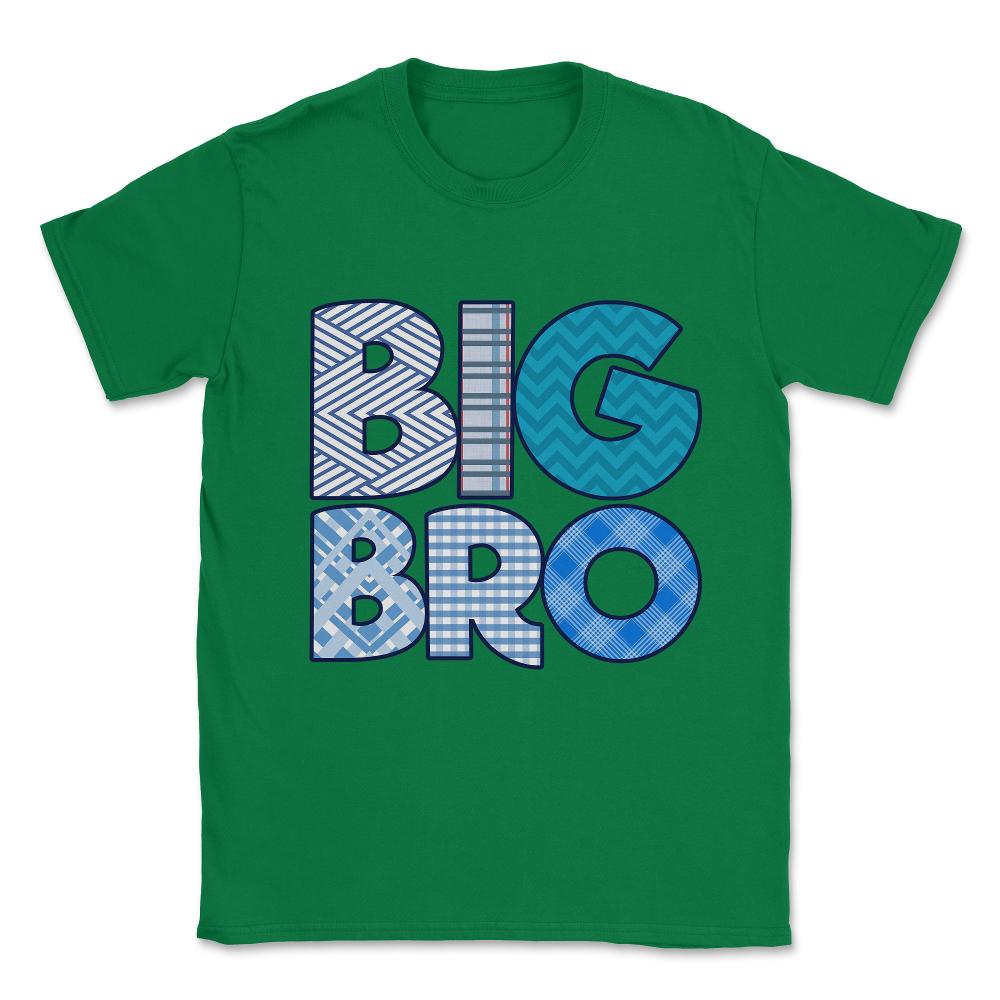 Big Bro Brother Unisex T-Shirt - Green