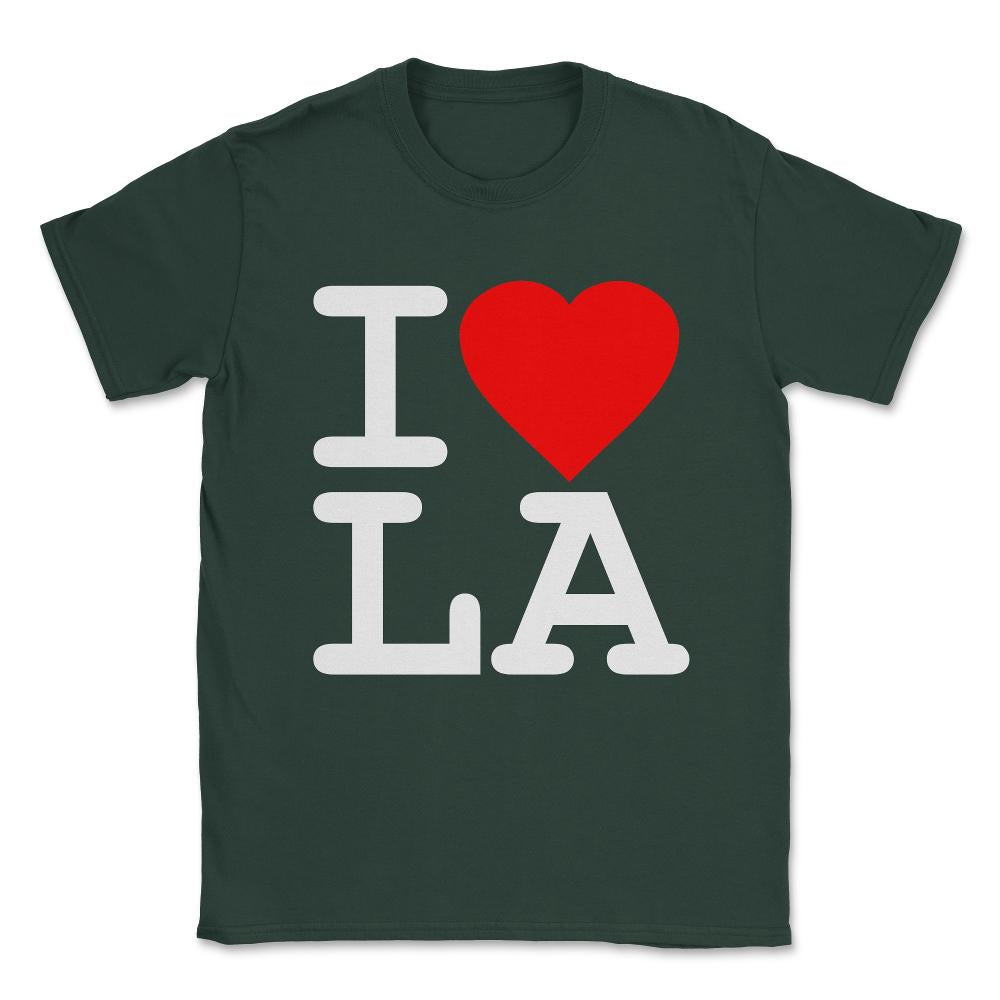 I Love LA Los Angeles Unisex T-Shirt - Forest Green