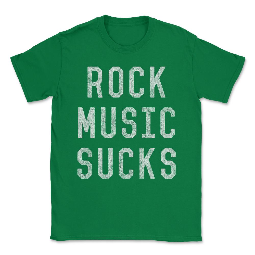Vintage Rock Music Sucks Unisex T-Shirt - Green