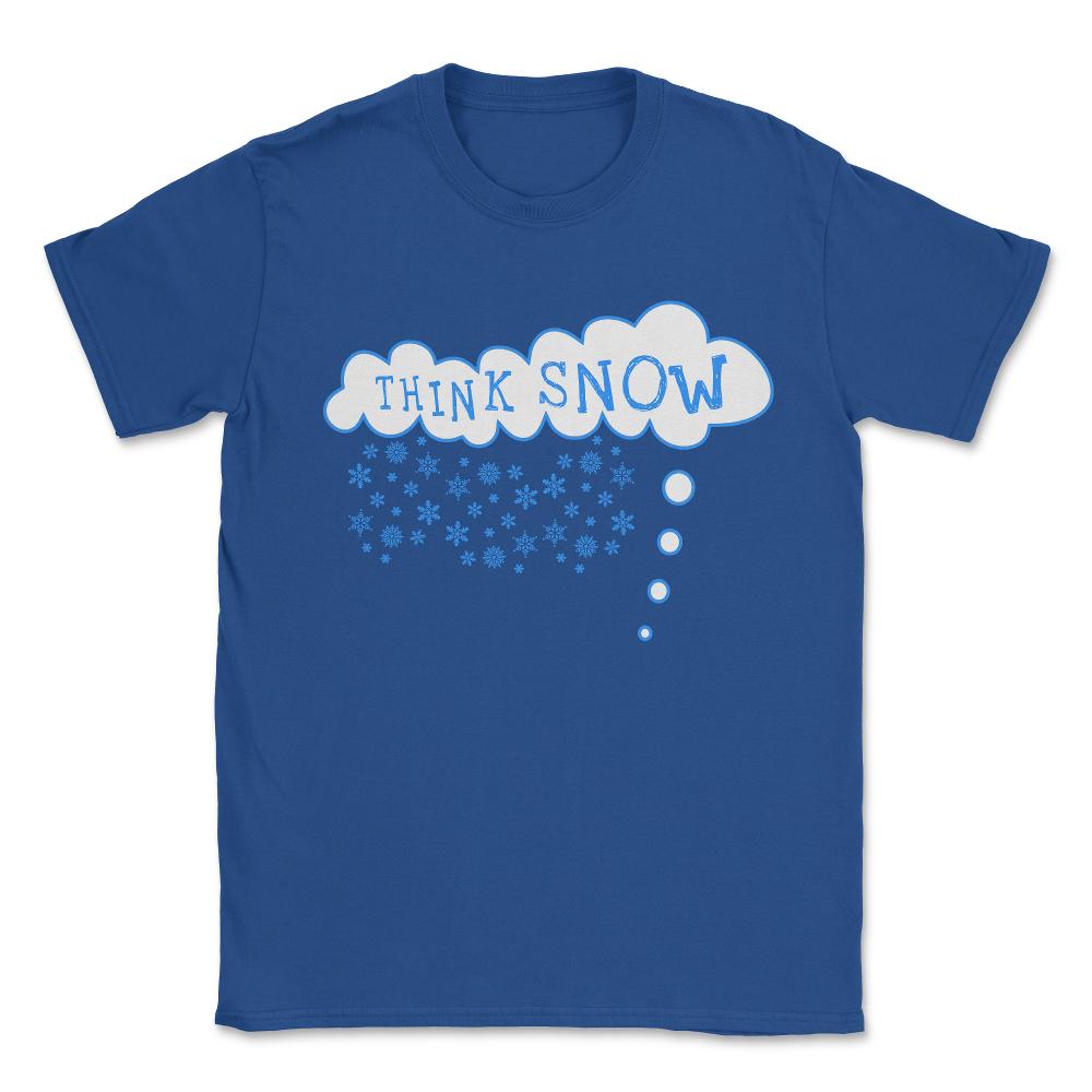 Think Snow Unisex T-Shirt - Royal Blue
