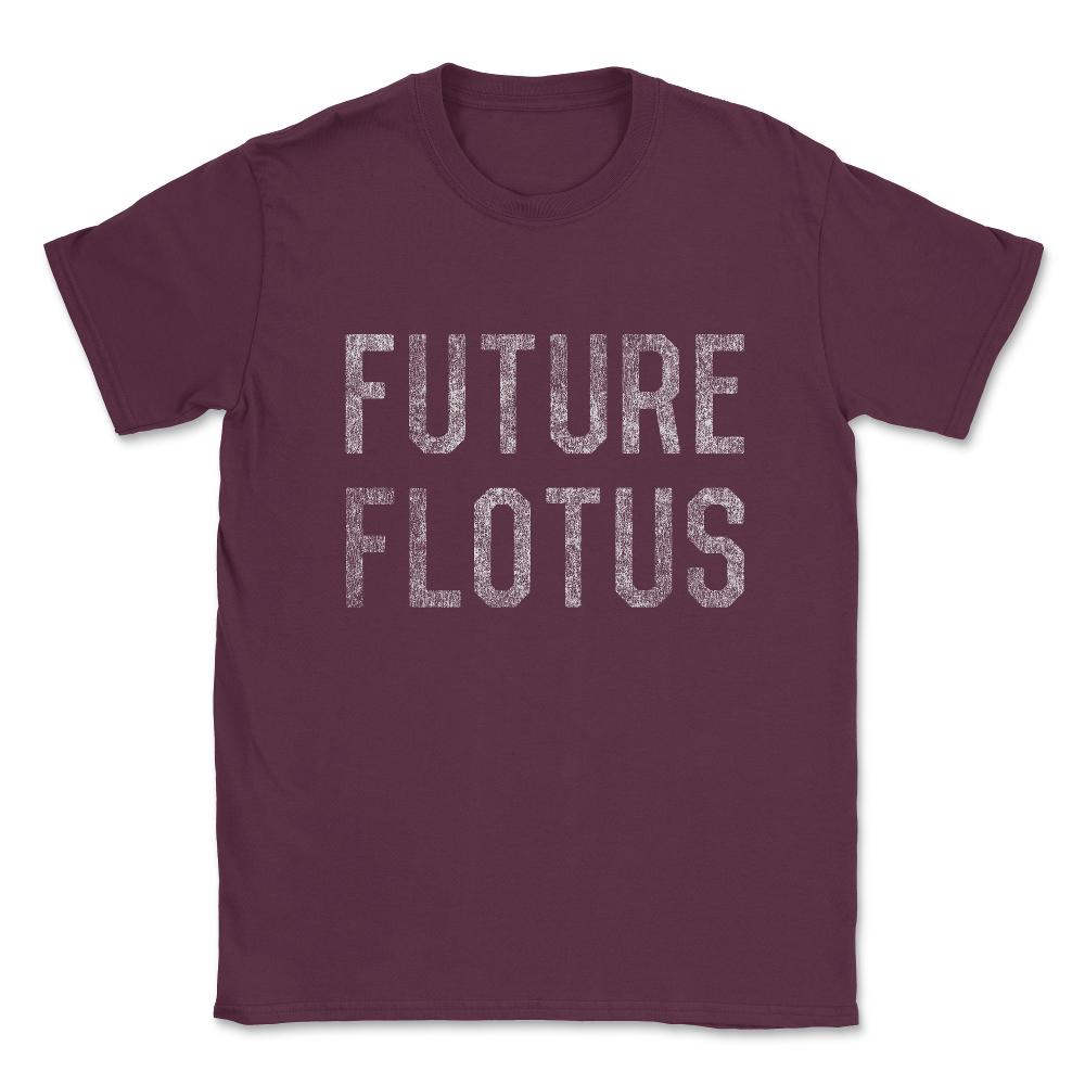 Future Flotus Unisex T-Shirt - Maroon