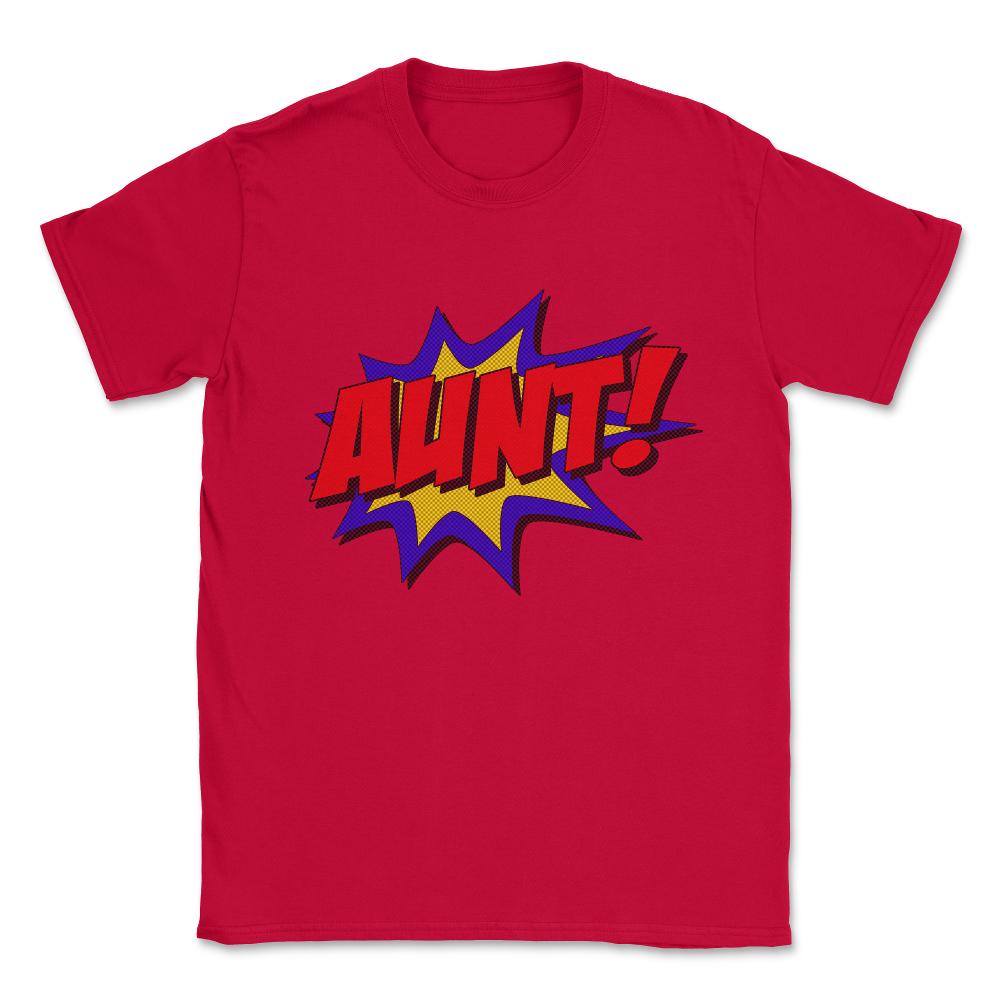 Superhero Aunt Unisex T-Shirt - Red