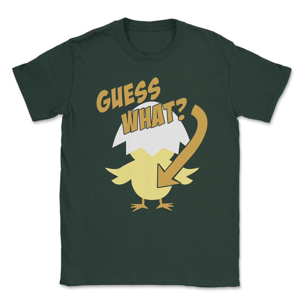 Guess What Chicken Butt Funny Unisex T-Shirt - Forest Green