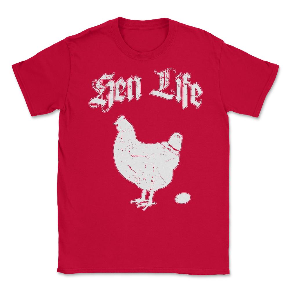 Hen Life Chicken Farmer Unisex T-Shirt - Red