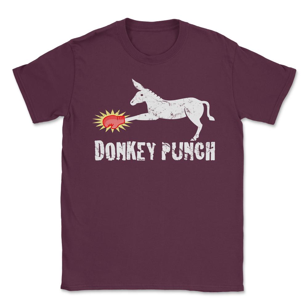 Donkey Punch Unisex T-Shirt - Maroon