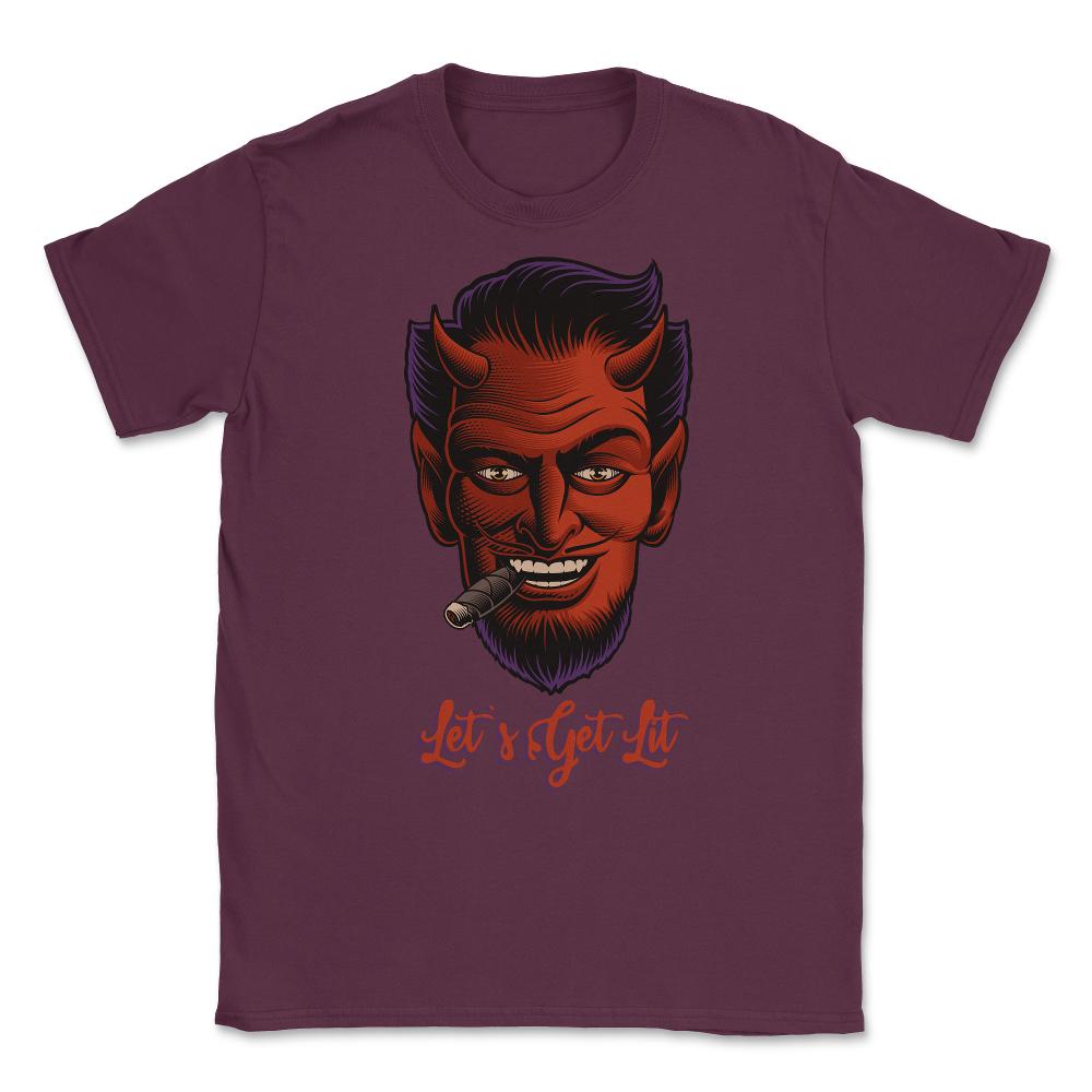 Let''s Get Lit Devil Satan Sin Unisex T-Shirt - Maroon