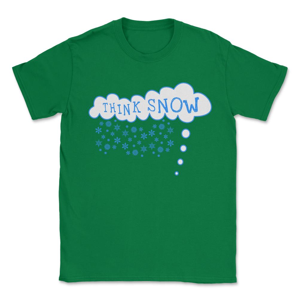 Think Snow Unisex T-Shirt - Green