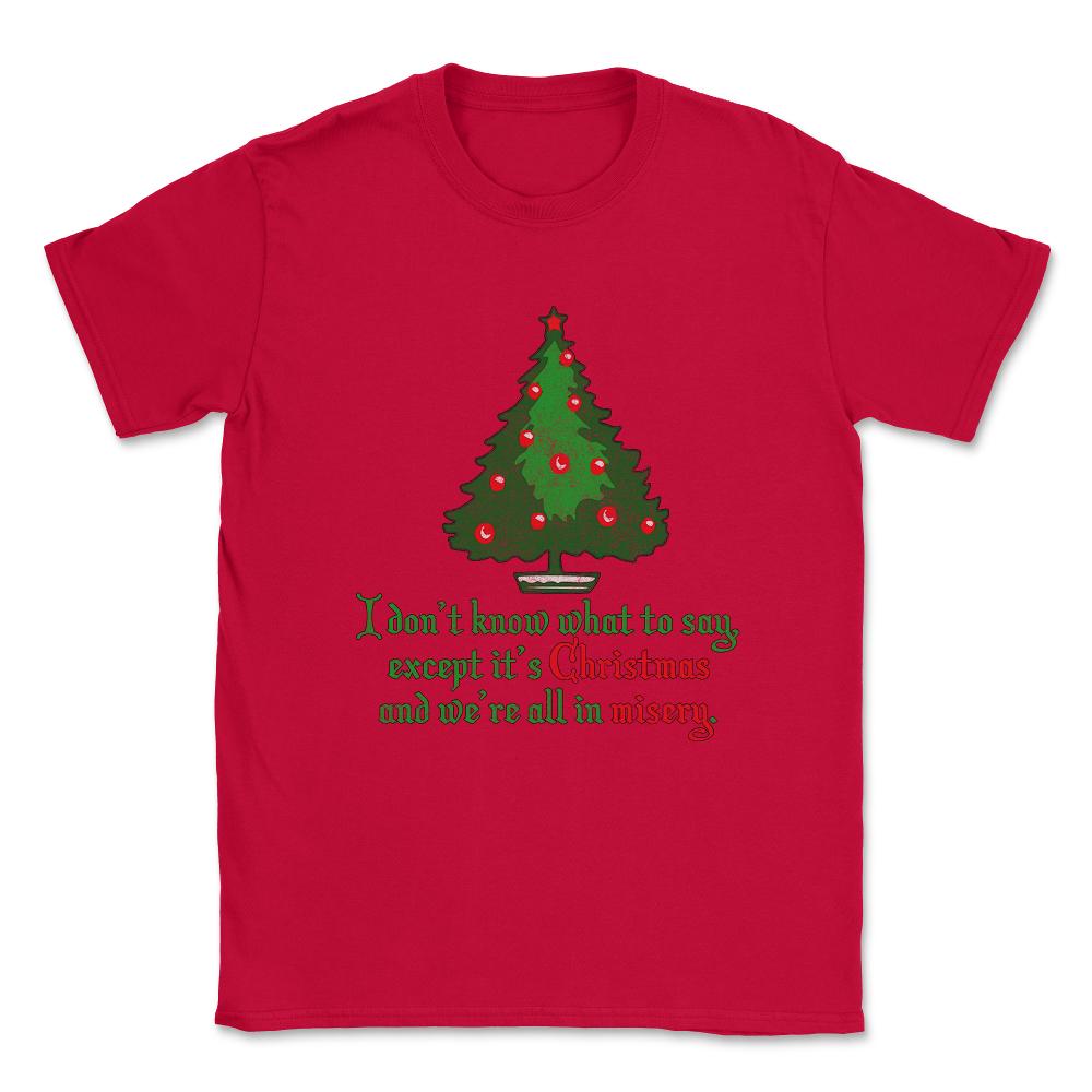 Christmas Misery Vintage Unisex T-Shirt - Red